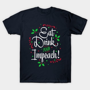 Holiday Impeachment Humor T-Shirt